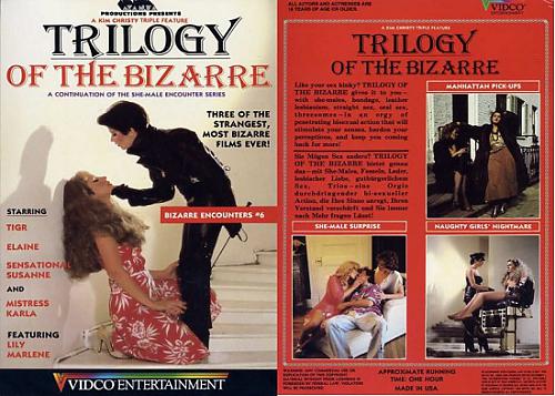 Trilogy of the bizarre